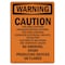 Signmission Safety Sign, OSHA WARNING, 5" Height, Caution This Area Contains, Portrait OS-WS-D-35-V-13620 - alternate 1